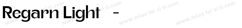 Regarn Light 字体字体转换